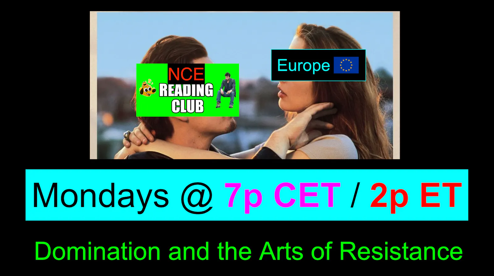 NCE Reading Group Europe! Mondays at 7p CET / 2p ET