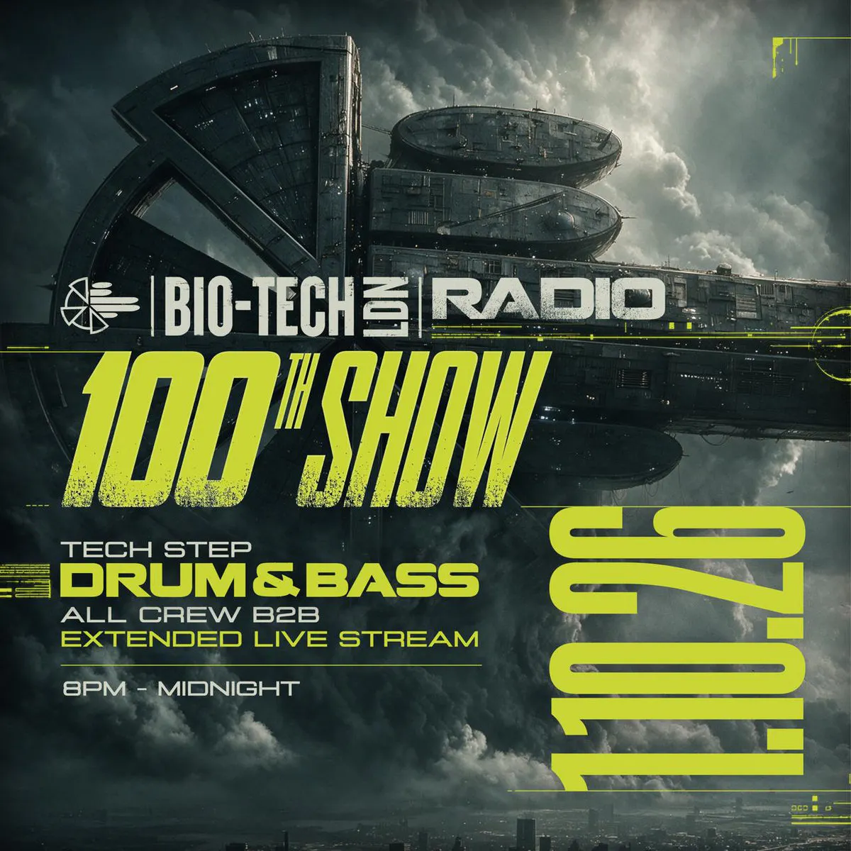 BIO-TECH Radio - 100th Show - 4hrs - All LDN Crew